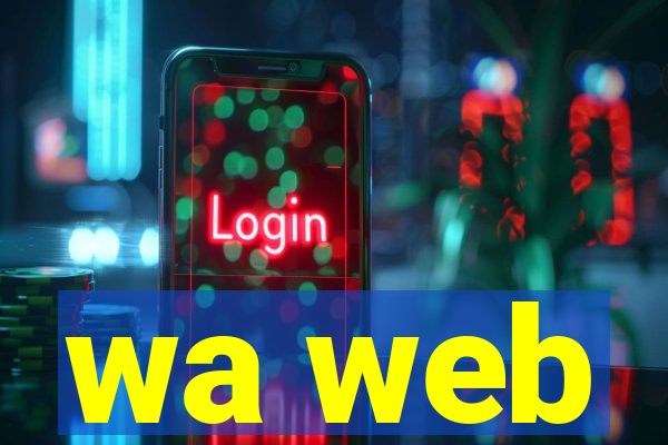 wa web